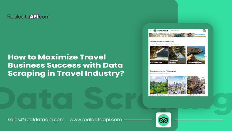 How-to-Maximize-Travel-Business-Success-with-Data-Scraping-in-Travel-Industry